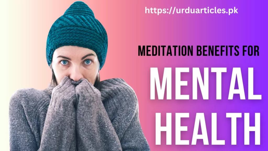 Meditation Benefits for Mental Health